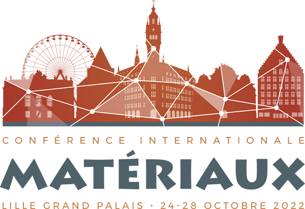 Congrès MATÉRIAUX 2022 à Lille Grand Palais, du 24 au 28 octobre 2022